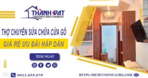 Báo giá chi phí sửa chữa cửa gỗ tại Quận 11 -【Ưu đãi 20%】