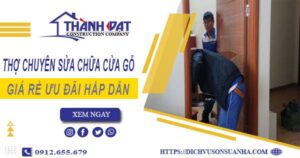 Báo giá chi phí sửa chữa cửa gỗ tại Thủ Đức -【Ưu đãi 20%】