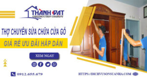 Báo giá chi phí sửa chữa cửa gỗ tại Tp Dĩ An -【Ưu Đãi 20%】