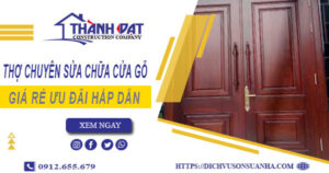 Báo giá phí sửa chữa cửa gỗ tại Tp Thuận An【Ưu Đãi 20%】