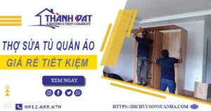 Báo giá chi phí sửa tủ quần áo tại Bình Chánh【Tiết kiệm 10%】