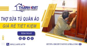 Báo giá chi phí thợ sửa tủ quần áo tại Nhà Bè【Tiết kiệm 10%】