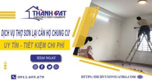 Dịch vụ thợ sơn lại căn hộ chung cư tại Củ Chi【Ưu Đãi 20%】