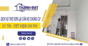 Dịch vụ sơn lại căn hộ chung cư tại Long Khánh【Ưu đãi 20%】
