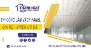 Bảng giá thi công làm vách Panel tại Bình Thạnh 【Giảm 10%】