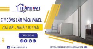 Bảng giá thi công làm vách Panel tại Dĩ An【Giảm Giá 10%】