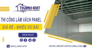 Bảng giá thi công làm vách Panel tại Nhơn Trạch【Giảm Giá 10%】