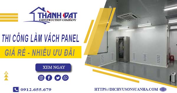 Bảng giá thi công làm vách Panel tại Phú Nhuận【Giảm Giá 10%】