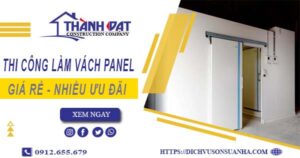 Bảng giá thi công làm vách Panel tại Quận 10【Giảm giá 10%】