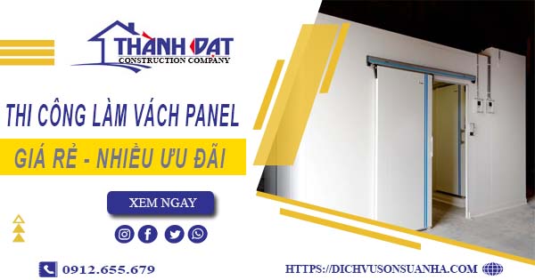 Bảng giá thi công làm vách Panel tại Quận 10【Giảm Giá 10%】