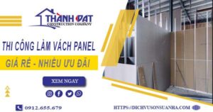 Bảng giá thi công làm vách Panel tại Quận 6【Giảm Giá 10%】