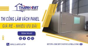 Bảng giá thi công làm vách Panel tại Quận 7【Giảm Giá 10%】