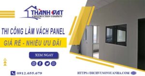 Bảng giá thi công làm vách Panel tại Quận 9【Giảm Giá 10%】