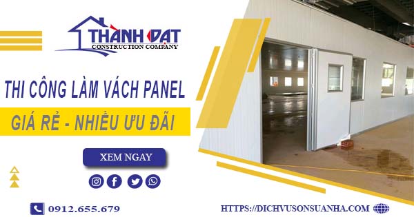Bảng giá thi công làm vách Panel tại Tân Bình【Giảm Giá 10%】