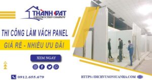 Bảng giá thi công làm vách Panel tại Thủ Đức【Giảm giá 10%】
