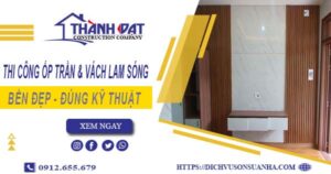 Giá thi công ốp trần & vách lam sóng tại Dĩ An -【Chỉ 199K/m²】
