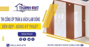 Giá thi công ốp trần & vách lam sóng tại quận 10【Chỉ 199k/m】