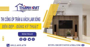 Giá thi công ốp trần & vách lam sóng tại Quận 2【Chỉ 199k/m】