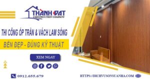 Giá thi công ốp trần & vách lam sóng tại Quận 8【Chỉ 199k/m】