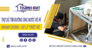 Thợ dò tìm đường ống nước rò rỉ tại Đồng Nai【Giá chỉ từ 999k】