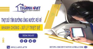 Thợ dò tìm đường ống nước rò rỉ tại Hóc Môn -【Chỉ từ 999K】