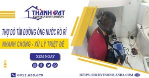 Thợ dò tìm đường ống nước rò rỉ tại Quận 2【Giá chỉ từ 999k】