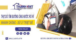 Thợ dò tìm đường ống nước rò rỉ tại Quận 5【Giá chỉ từ 999k】