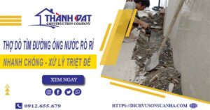 Thợ dò tìm đường ống nước rò rỉ tại Quận 7【Giá chỉ từ 999k】