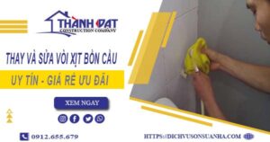 Báo giá thay và sửa vòi xịt bồn cầu tại Bến Cát【Ưu Đãi 20%】