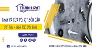Báo giá thay và sửa vòi xịt bồn cầu tại Bình Chánh【Ưu Đãi 20%】