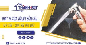 Báo giá thay và sửa vòi xịt bồn cầu tại Phú Nhuận【Ưu Đãi 20%】