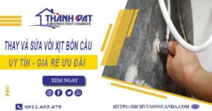 Báo giá thay và sửa vòi xịt bồn cầu tại Quận 4【Ưu Đãi 20%】