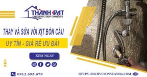Báo giá thay và sửa vòi xịt bồn cầu tại Quận 7【Ưu Đãi 20%】
