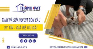 Báo giá thay và sửa vòi xịt bồn cầu tại Tây Ninh【Ưu Đãi 20%】