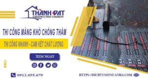 Nhận thi công màng khò chống thấm tại Quận 8【Chỉ 55k/m²】