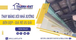 Bảng giá thay máng xối nhà xưởng tại Biên Hoà【Ưu đãi 10%】