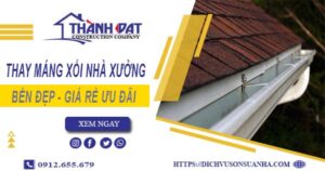 Báo giá thay máng xối nhà xưởng tại Bình Thạnh【Ưu đãi 10%】