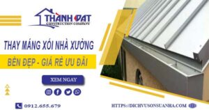 Bảng giá thay máng xối nhà xưởng tại Hóc Môn【Ưu đãi 10%】