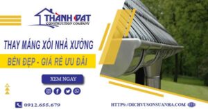 Bảng giá thay máng xối nhà xưởng tại Quận 7 -【Ưu đãi 10%】