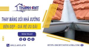 Bảng giá thay máng xối nhà xưởng tại Tây Ninh【Ưu đãi 10%】