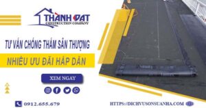 Tư vấn chống thấm sân thượng tại Bình Phước – 【Giảm 10% Phí】