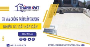 Tư vấn chống thấm sân thượng tại Bình Thạnh – 【Giảm 10% Phí】