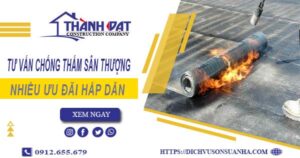 Tư vấn chống thấm sân thượng tại Long Thành – 【Giảm 10% Phí】