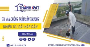 Tư vấn chống thấm sân thượng tại Quận 9 – 【Giảm 10% Phí】