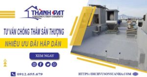 Tư vấn chống thấm sân thượng tại Thuận An – 【Giảm 10% Phí】
