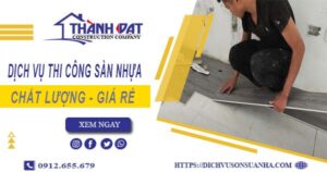 Bảng báo giá thi công sàn nhựa tại Nha Trang -【Cập nhật 2025】