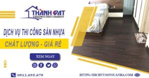 Bảng báo giá thi công sàn nhựa tại Quận 8 -【Cập nhật 2025】