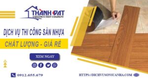 Bảng báo giá thi công sàn nhựa tại Vũng Tàu -【Cập nhật 2025】