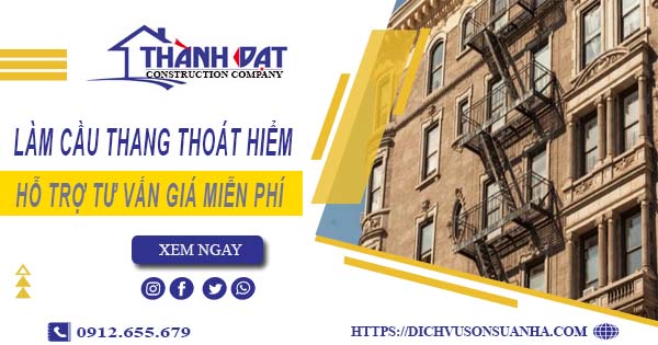 Hỗ trợ tư vấn giá cầu thang thoát hiểm tại Long An【Miễn Phí】
