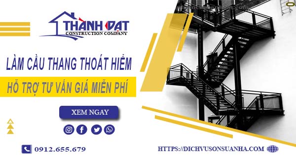 Hỗ trợ tư vấn giá cầu thang thoát hiểm tại Quận 9【Miễn Phí】